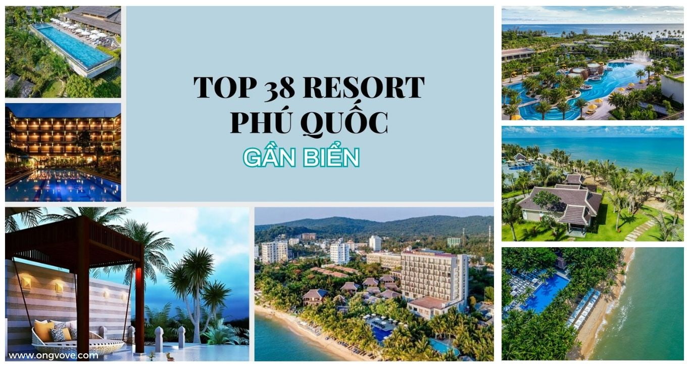 Những Resort Phú Quốc gần biển, có bãi tắm riêng cực đẹp