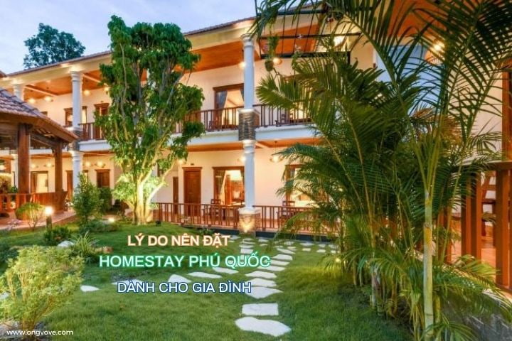 Lý do nên đặt homestay Phú Quốc dành cho gia đình