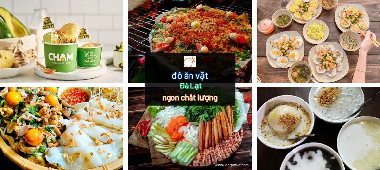 Bỏ túi ngay 15 món đồ ăn vặt đà lạt ngon khó cưỡng