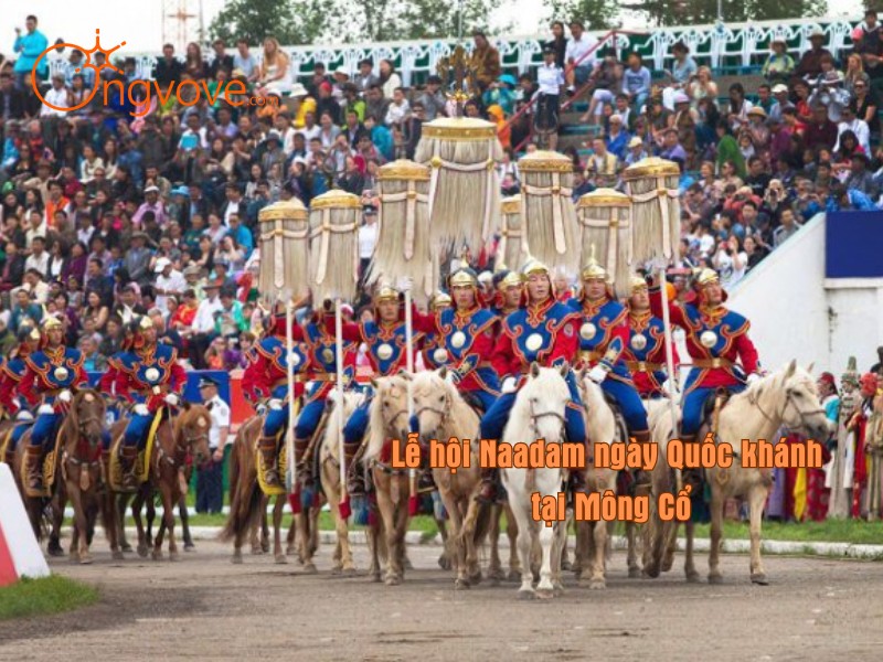 Tất tần tật về Lễ hội Naadam ngày Quốc khánh tại Mông Cổ