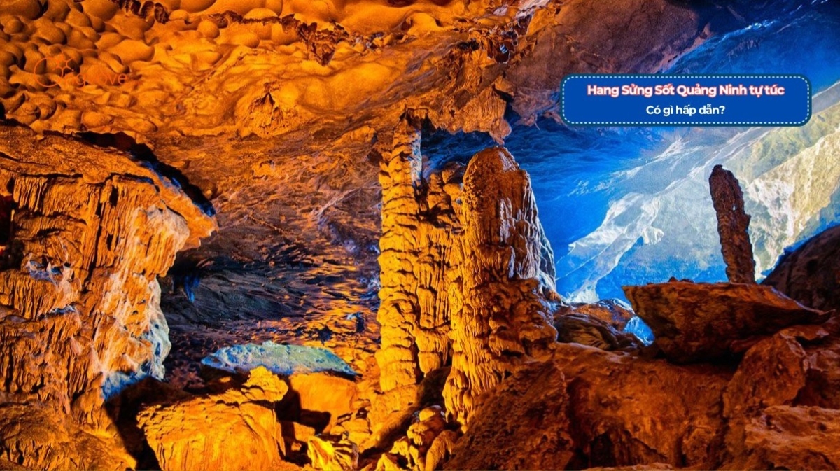 Khám Phá Hang Sửng Sốt Quảng Ninh Tự Túc: Có gì hấp dẫn?